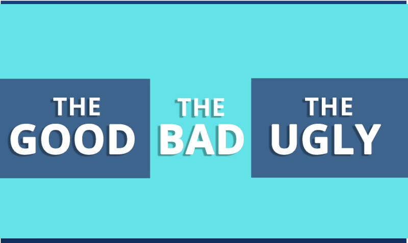 Text: The good, the bad and the ugly